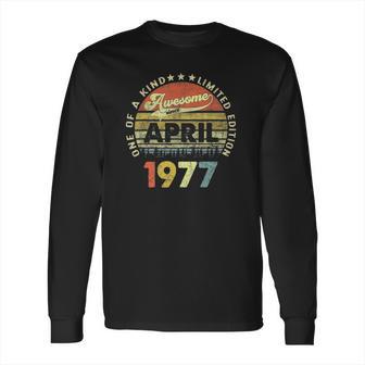 44 Years Old Birthday Gifts Awesome Since April 1977 Ver2 Long Sleeve T-Shirt | Favorety DE