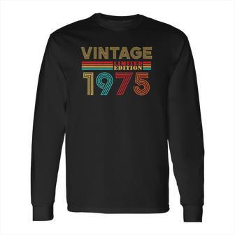 47 Years Old Vintage 1975 Limited Edition 47Th Birthday Long Sleeve T-Shirt | Favorety CA