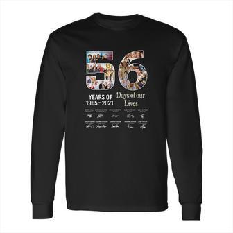 56 Years Days Of Our Lives Long Sleeve T-Shirt | Favorety DE