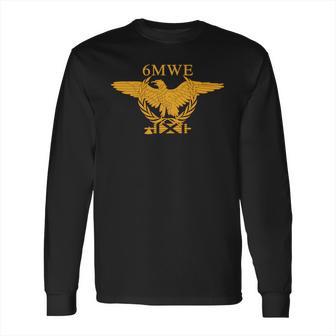 6Mwe 6 Million Wasnt Enough Shirt Long Sleeve T-Shirt | Favorety AU