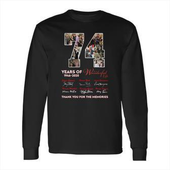 74Th Years Of It’S A Wonderful Life 1946-2020 Signatures Shirt Long Sleeve T-Shirt | Favorety AU