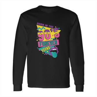 90S 90Ies Nineties Retro Party Funny Gift Long Sleeve T-Shirt | Favorety DE