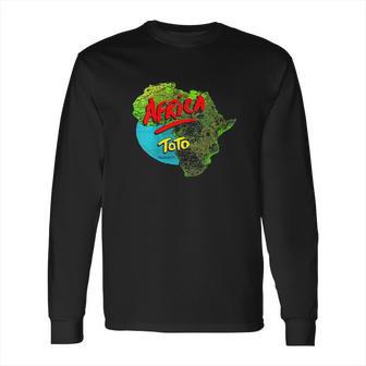 Africa Toto Gift Long Sleeve T-Shirt | Favorety