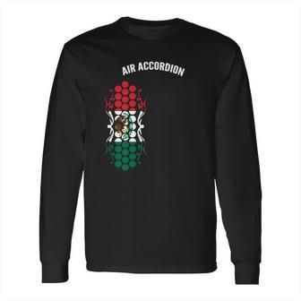 Air Accordion Mexico 2 Long Sleeve T-Shirt | Favorety DE