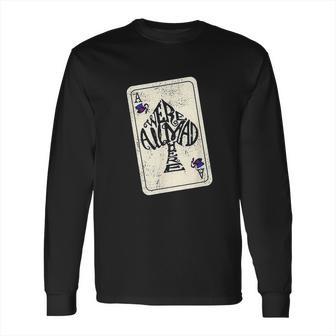 Alice In Wonderland We Are All Mad Here Ace Of Spades Long Sleeve T-Shirt | Favorety UK