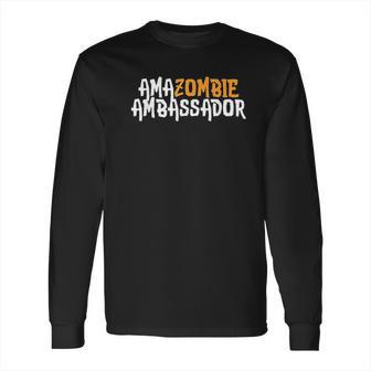 Amazombie Ambassador Employee Warehouse Coworker Swag Gift Long Sleeve T-Shirt | Favorety DE