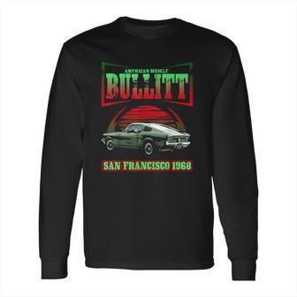 American Muscle Car Bullitt Long Sleeve T-Shirt | Favorety CA