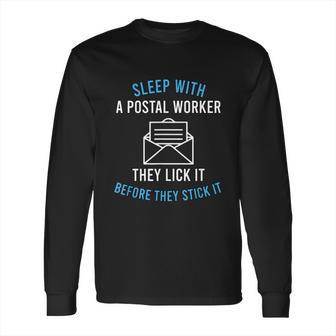 American Postal Worker Sleep With A Mailman Mail Escort Long Sleeve T-Shirt | Favorety DE