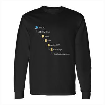 Andre 3000 Has No Bad Rap Song Long Sleeve T-Shirt | Favorety CA