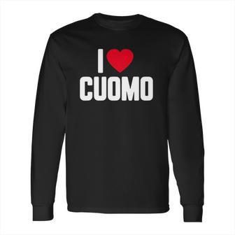 Andrew Cuomo I Love Cuomo Long Sleeve T-Shirt | Favorety AU