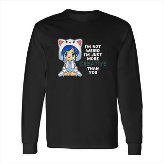 Anime Chibi Girl Not Weird Just Creative Kawaii Otaku Long Sleeve T-Shirt | Favorety UK