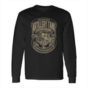 Artillery Tank Long Sleeve T-Shirt | Favorety CA