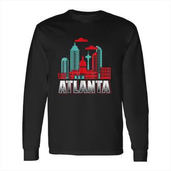 Atlanta Funny Atlanta Georgia Skyline Souvenir Long Sleeve T-Shirt | Favorety CA