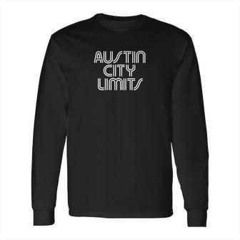 Austin City Limits Texas Music Festival Country Ro Long Sleeve T-Shirt | Favorety UK