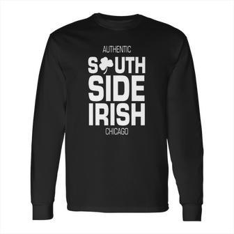 Authentic South Side Irish Chicago Long Sleeve T-Shirt | Favorety DE