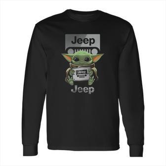 Baby Yoda Hug Jeep Long Sleeve T-Shirt | Favorety UK