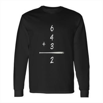 Baseball Math 6 4 3 2 Double Play Cute Softball Game Long Sleeve T-Shirt | Favorety UK