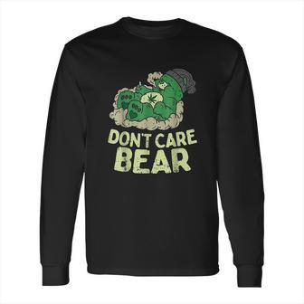 Bear Dont Care Long Sleeve T-Shirt | Favorety