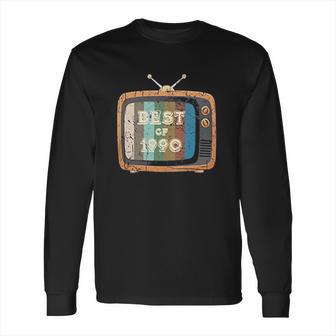 Best Of 1990 Vintage Television Long Sleeve T-Shirt | Favorety UK