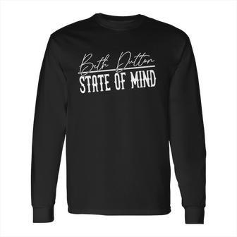 Beth Dutton State Of Mind Long Sleeve T-Shirt | Favorety AU