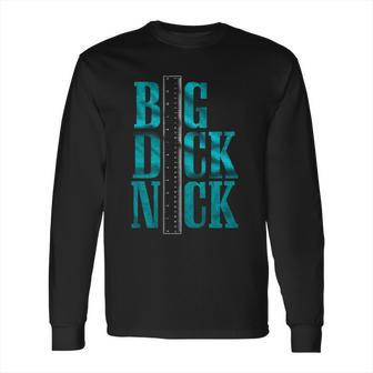 Big Dick Nick Rotowear Long Sleeve T-Shirt | Favorety DE