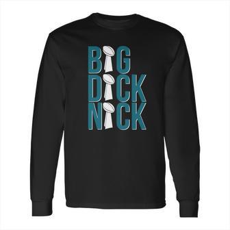 Big Dick Nick T Shirt Long Sleeve T-Shirt | Favorety DE