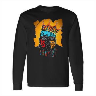 Biggie Smalls Is The Illest Preview Black Long Sleeve T-Shirt | Favorety