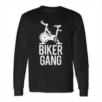 Biker Gang Funny Spin Saying Gym Workout Spinning Class Gift Long Sleeve T-Shirt | Favorety UK