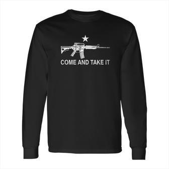 Black Ar 15 Come And Take It Long Sleeve T-Shirt | Favorety