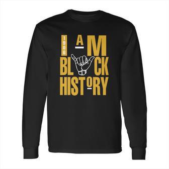 I Am Black History Alpha Phi Alpha Fraternity Long Sleeve T-Shirt | Favorety