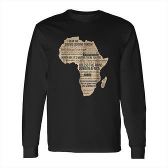 Bless Africa Rains On Toto Long Sleeve T-Shirt | Favorety