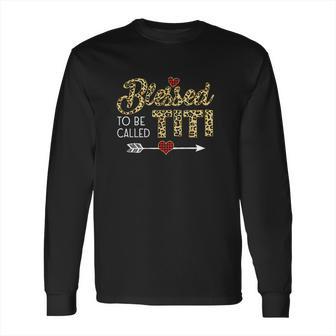 Blessed To Be Called Titi Leopart Red Plaid Buffalo Xmas Long Sleeve T-Shirt | Favorety