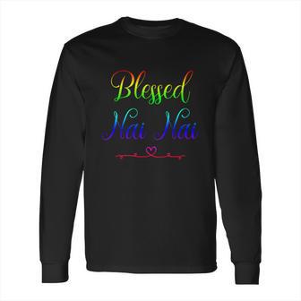 Blessed Nai Nai Gift Long Sleeve T-Shirt | Favorety AU