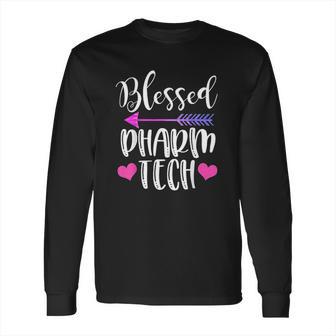 Blessed Pharm Tech Cute Pharmacy Technician Gift Long Sleeve T-Shirt | Favorety