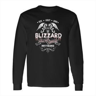 Blizzard Blood Runs Through My Veins - Tshirt For Blizzard Long Sleeve T-Shirt | Favorety AU