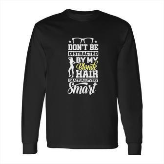 Blonde Hairstyle Quotes Gift I Blondie Hair Long Sleeve T-Shirt | Favorety UK