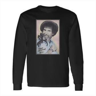 Bob Ross Squirrel Tee Long Sleeve T-Shirt | Favorety CA