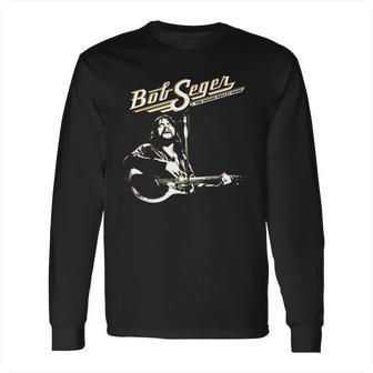 Bob Seger And The Silver Bullet Band Long Sleeve T-Shirt | Favorety AU