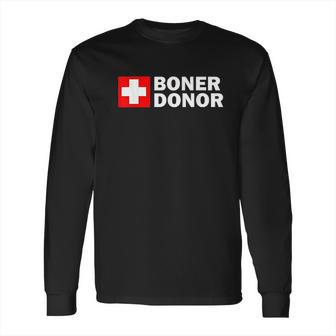 Boner Donor Funny Halloween Costume Gift Long Sleeve T-Shirt | Favorety