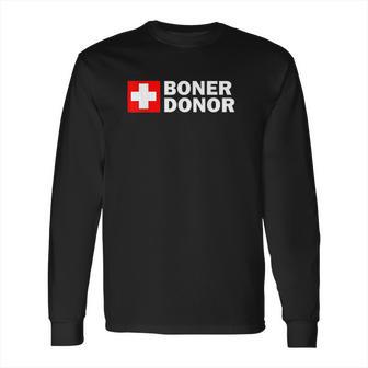 Boner Donor Funny Halloween Costume Long Sleeve T-Shirt | Favorety CA