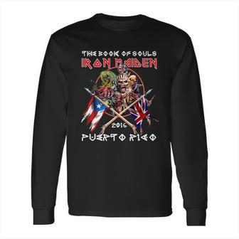 The Book Of Souls Iron Maiden 2016 Puerto Rico T Shirt Long Sleeve T-Shirt | Favorety UK