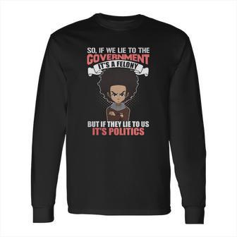 The Boondocks Shirts - Its Politics Long Sleeve T-Shirt | Favorety AU