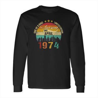 Born In April 1974 Vintage 47Th Birthday 47 Years Old Bday Long Sleeve T-Shirt | Favorety AU