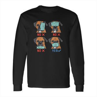 Boxer Face Funny Social Distancing Dog Gift Long Sleeve T-Shirt | Favorety CA