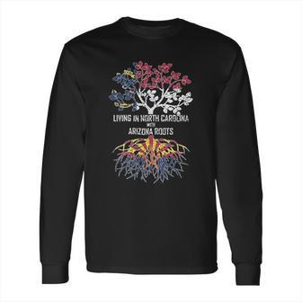 Boy Youth Living In North Carolina With Arizona Roots Long Sleeve T-Shirt | Favorety AU