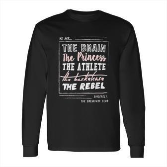 Breakfast Club We Are Club Roster Long Sleeve T-Shirt | Favorety AU