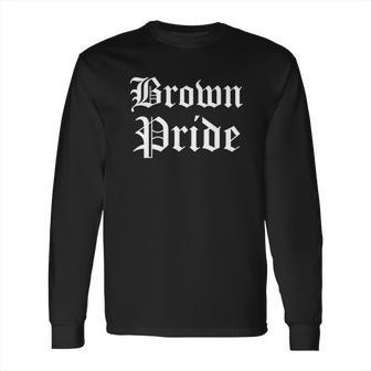 Brown Pride Old English Long Sleeve T-Shirt | Favorety UK