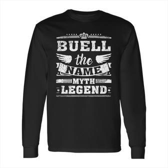 Buell The Name The Myth The Legend Tshirt Long Sleeve T-Shirt | Favorety CA