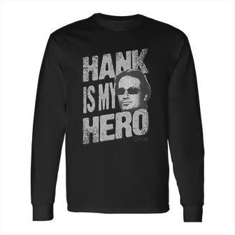 Californication Hank Is My Hero Hank Moody Face Long Sleeve T-Shirt | Favorety DE