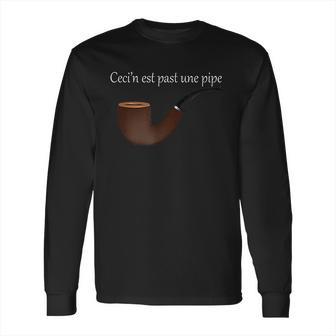 Ceci Nest Pas Une Pipe Long Sleeve T-Shirt | Favorety AU